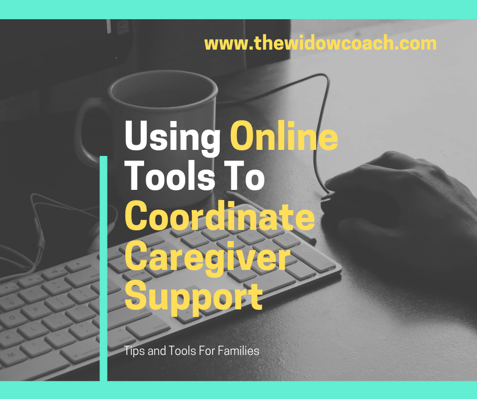 Using Online Tools to Coordinate Caregiver Support